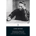 Thoughts from the Ice-Drinker's Studio: Essays on China and the World - Paperback