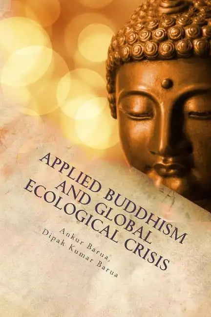 Applied Buddhism and Global Ecological Crisis - Paperback