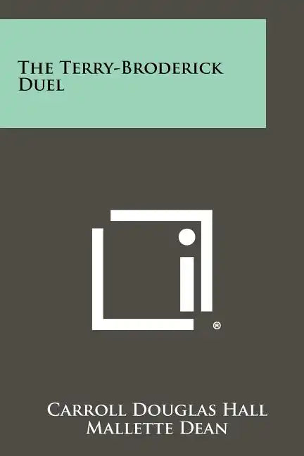 The Terry-Broderick Duel - Paperback