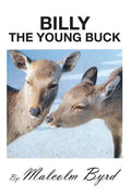 Billy the Young Buck: Susie and Billy Search for Happiness and Freedom - Paperback