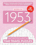 Born in 1953: Your Life in Wordsearch Puzzles - Paperback