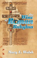 The Wine of Roman Babylon - Paperback