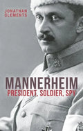 Mannerheim: President, Soldier, Spy - Paperback