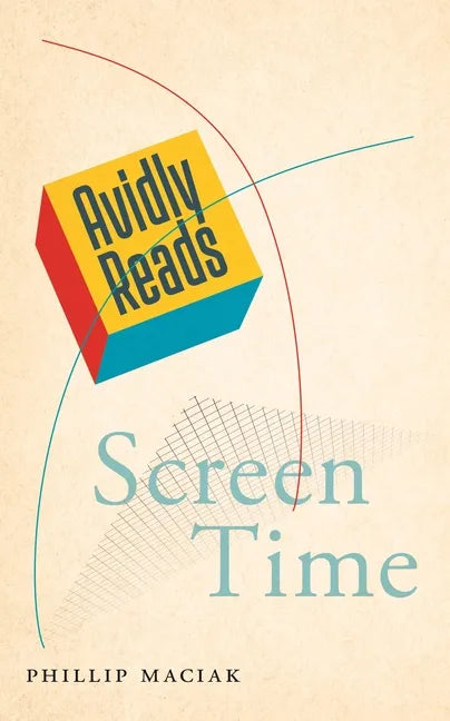 Avidly Reads Screen Time - Paperback