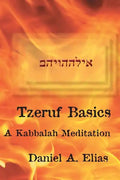 Tzeruf Basics: A Kabbalah Meditation - Paperback