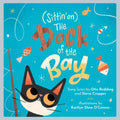(Sittin' On) the Dock of the Bay: A Children's Picture Book - Hardcover