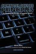 Computer Science Principles: The Foundational Concepts of Computer Science - For AP(R) Computer Science Principles - Paperback
