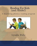 Reading For Kids (and Adults!): A beginning phonics reading program - Paperback
