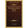 The Early Motive Power Of The Baltimore And Ohio Railroad (1912) - Hardcover