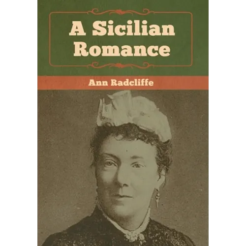 A Sicilian Romance - Hardcover