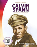Calvin Spann: Daring Fighter Pilot: Daring Fighter Pilot - Library Binding