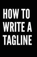 How to write a tagline - Paperback