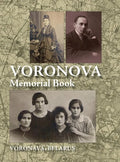 Memorial Book of Voronova: Translation of: Voronova; sefer zikaron le-kedoshei Voronova she-nispu be-shoat ha-natsim - Hardcover