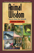 Animal Wisdom: Communications with Animals - Paperback