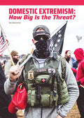 Domestic Extremism: How Big Is the Threat? - Hardcover