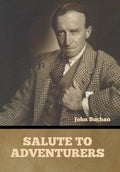 Salute to Adventurers - Hardcover