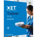 Oet Trainer Nursing Six Practice Tests with Answers with Resource Download - Paperback