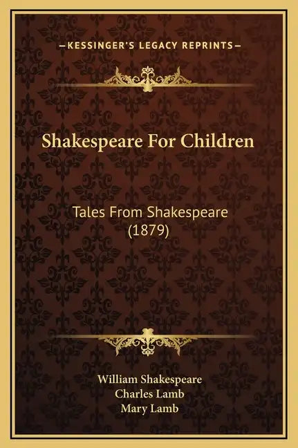 Shakespeare for Children: Tales from Shakespeare (1879) - Hardcover