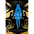River Mumma: A Breathtaking Fantasy Novel Brimming with Magical Realism - Paperback
