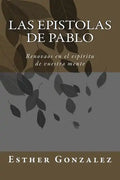 Las Epistolas de Pablo: Renovaos en el espíritu de vuestra mente - Paperback