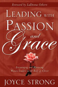 Leading with Passion and Grace - Paperback