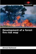 Development of a forest fire risk map - Paperback