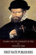Pizarro and the Conquest of Peru - Paperback