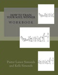 How To Train Your Soul Winner, Workbook - Paperback