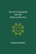 Sacred Geography and the Paths of the Sun - Paperback