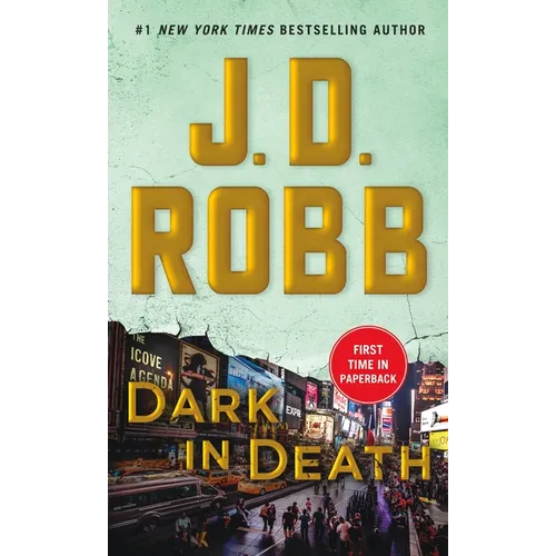 Dark in Death: An Eve Dallas Novel - Paperback