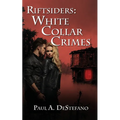 Riftsiders: White Collar Crimes - Paperback