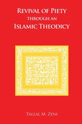 Revival of Piety Through an Islamic Theodicy - Paperback