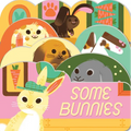Some Bunnies - Board Book