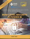 Row-Level Security in Power BI: The complete guide of creating different views of the data for the same Power BI report - Paperback
