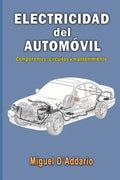 Electricidad del automóvil: Componentes, circuitos y mantenimiento - Paperback