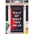 Half of What You Hear - Paperback