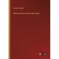 Bernard Alvers and the War Witch - Paperback
