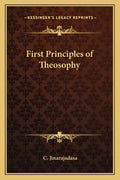 First Principles of Theosophy - Paperback