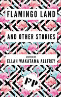 Flamingo Land: And Other Stories - Paperback
