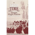 Deep Time and the Texas High Plains: History and Geology - Paperback