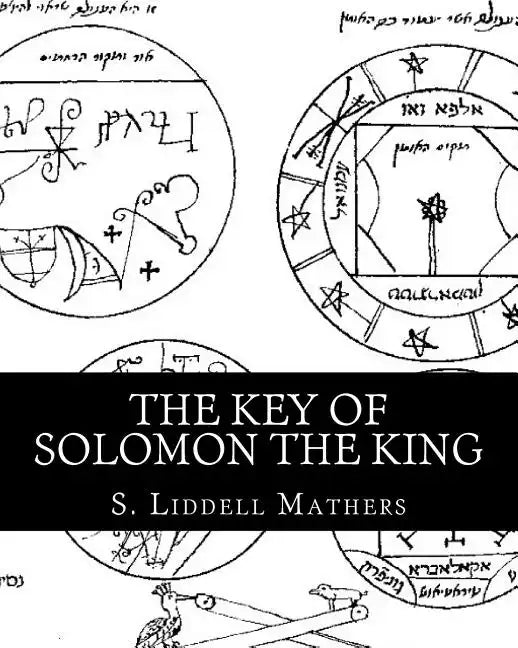 The Key Of Solomon The King - Paperback