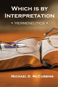 Which is by Interpretation: Hermeneutics - Paperback