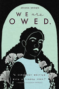 We Are Owed. - Paperback