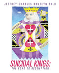 Suicidal Kings: The Road to Redemption - Paperback