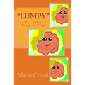 "Lumpy" The Little Lump of Clay - Paperback