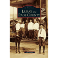 Luray and Page County, Virginia - Hardcover