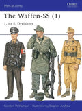 The Waffen-SS (1): 1. to 5. Divisions - Paperback