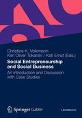 Social Entrepreneurship and Social Business: An Introduction and Discussion with Case Studies - Paperback