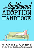The Sighthound Adoption Handbook - Paperback
