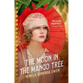 The Moon in the Mango Tree - Paperback